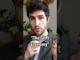 Introducing… the “Grift Economy”