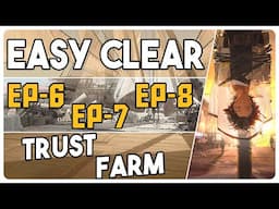 EP-6 + EP-7 + EP-8 | Stable Trust Farm Easy Strategy |【Arknights - アークナイツ】