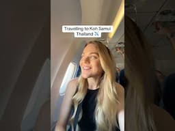 Travelling to Koh Samui Thailand 🇹🇭