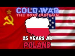 25 Years as Poland in the Cold War (