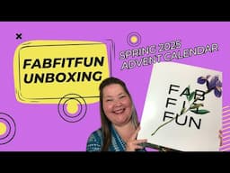 Fabfitfun Spring 2025 Advent Calendar   Available When Posting!