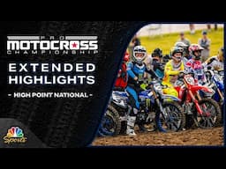 Pro Motocross 2025 - High Point National, Round 4 | EXTENDED HIGHLIGHTS | Motorsports on NBC