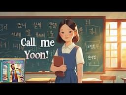 🎶Call Me Yoon🎶| Classroom Karaoke | Educational Music | AAPI | My Name Is Yoon