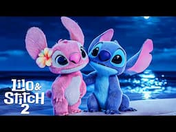 LILO & STITCH 2 (2026) Everything We Know