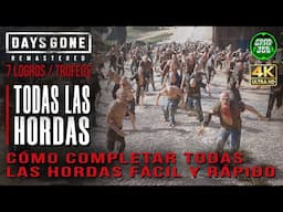Days Gone Remastered | Guía de TODAS las Hordas, cómo completarlas fácil y rápido (7 Trofeos)