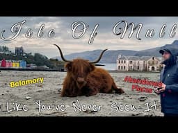 On The Streets Of Scotland - Isle Of Mull , Abandoned Mansions & More