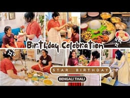My Daughter's STAR BIRTHDAY CELEBRATION, How Bengali's Celebrate  Birthday Party, Bengali Thali Menu