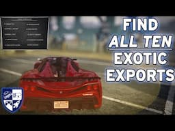 Find ALL TEN Exotic Exports | Your Questions ANSWERED | GTA Online Los Santos Tuners