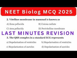 Biology MCQ NEET 2025 | Last Minutes Revision | 30 Important MCQ Questions