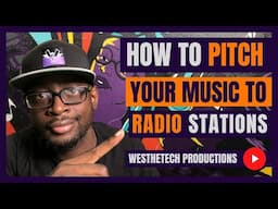 HOW TO PITCH YOUR MUSIC TO RADIO STATIONS | MUSIC INDUSTRY TIPS