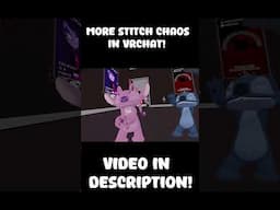 MORE STITCH CHAOS IN VRCHAT! | Lilo & Stitch | VRChat Funny Moments