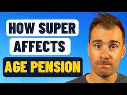 How Superannuation Affects Your Age Pension