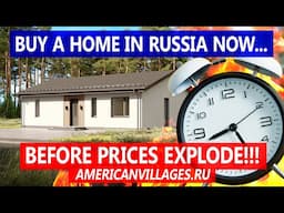 Buy a Home in Russia Now before Prices Double… AGAIN!!!