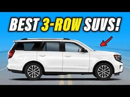 7 Best Full-Size 3-Row SUVs to Buy in 2025