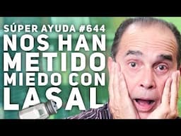 SÚPER AYUDA #644 Nos Han Metido Miedo Con La  Sal
