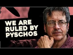 We Are Ruled By Psychopaths - George Monbiot (Part 2)