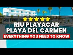 Riu Playacar Playa Del Carmen 2025 | Everything You NEED To Know!
