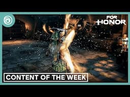 For Honor : Content Of The Week - 8 May