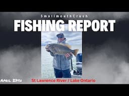 St Lawrence River and Lake Ontario Fishing Report April 27th