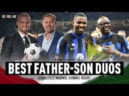 The BEST Father-Son Combos in football | Schmeichels, Maldinis, Thurams Weahs | Scoreline