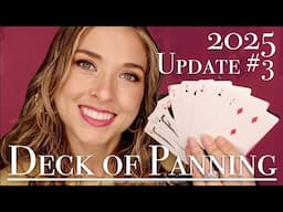 Deck of Panning 2025 // Update #3