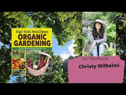 Seg 3 of S9E8 Guest Author Christy Wilhelmi - The Gardening with Joey and Holly Radio Show