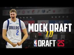2025 NBA Mock Draft 1.0 | WILD Lottery!