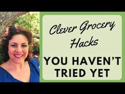 UNUSUAL GROCERY HACKS TO SAVE MONEY WITHOUT CLIPPING COUPONS