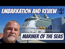 Boarding Mariner of the Seas 2025 | Royal Caribbean Cruise Review