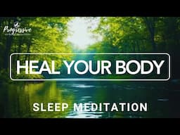 Heal while you Sleep Meditation for Total Body Healing as you Sleep