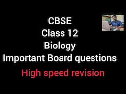 Biology CBSE quick revision questions | std 12 | 2025 | durai | alwarkurichi