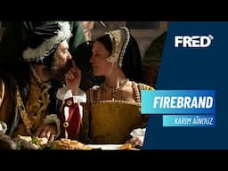 Interview: Karim Aïnouz - FIREBRAND