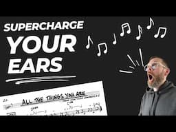 🎶 2 KILLER Ear Training Exercises On All The Things You Are (Jazz Tutorial)