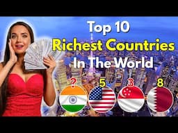 Top 10 Richest Countries In The World 2025 | Hindi/ Urdu