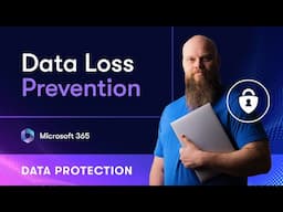 Data Loss Prevention in Microsoft 365 – Easy Guide for Beginners