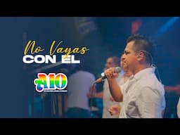 A10 de Walther Lozada - NO VAYAS CON EL (2025)