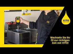 Wechseln Sie ihr Öl nie wieder zu früh oder zu spät – VITO FT Frittieröltester