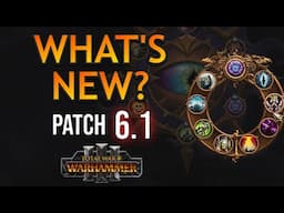 5 BIG Changes with patch 6.1! - Warhammer 3