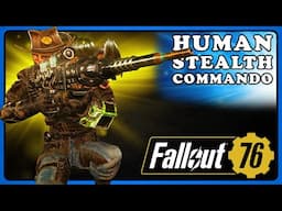 Fallout 76: Stealth Commando #1 DPS Human Build. META - Elders Mark, EPG Build.