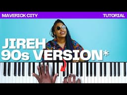 NEW 90s Version of Jireh by Maverick City (Isaac & Richdrumz) | EASY Step-By-Step Lesson