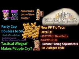 Final Fantasy Tactics: The Ivalice Chronicles...Lots of News!