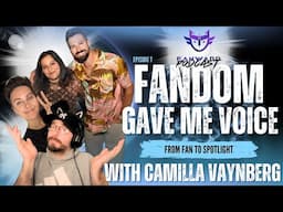 Fanward Podcast | EP. 7 | From Fan to Spotlight | How Big Time Rush Helped Camilla Find Her Voice