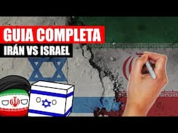 ✅ La GUÍA DEFINITIVA para entender el conflicto entre IRÁN e ISRAEL