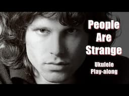 People Are Strange - Ukulele Play-along