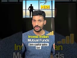 Zero Tax on Indian Mutual Funds for NRIs: Here’s How