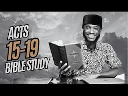 Acts 15-19 Bible Study | NEW260