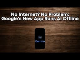 Google's New App Lets You Run AI Models on Your Phone Without The Internet