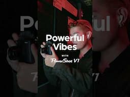 PowerShot V1 - Powerful Vibes