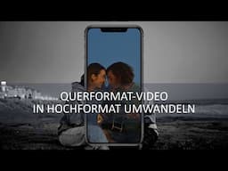 Querformat-Video in Hochformat umwandeln: Einfache Schritte