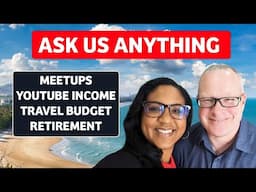 Ask Us Anything About Retirement Travel & Budgets - Live Q&A